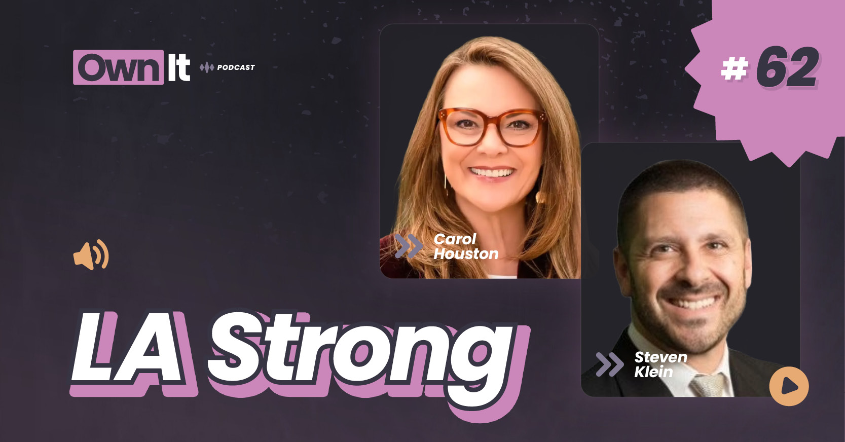 Own It Podcast – LA Strong