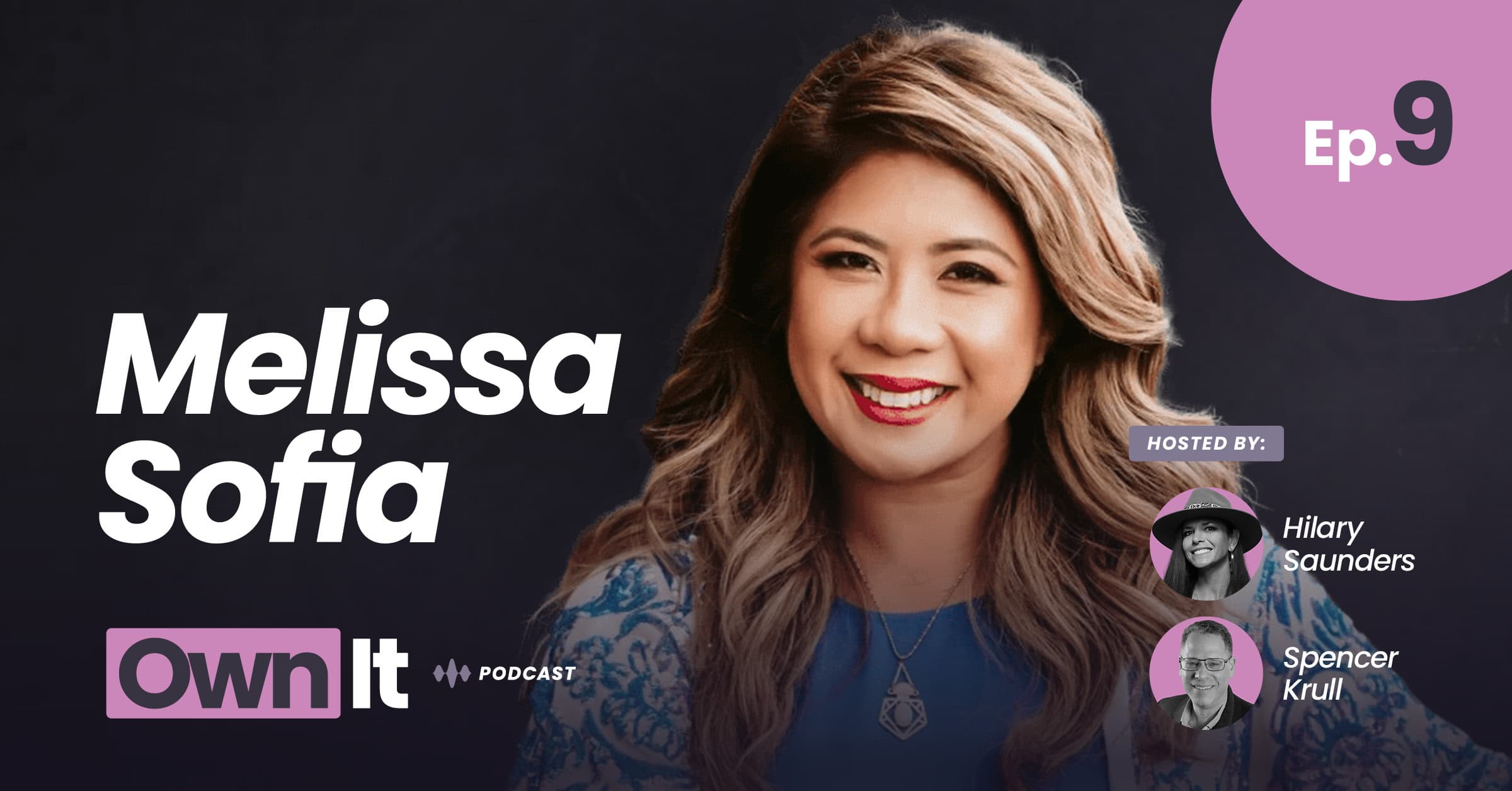 Own It Podcast – Melissa Sofia