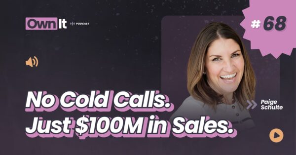 Own It Podcast – Paige Schulte