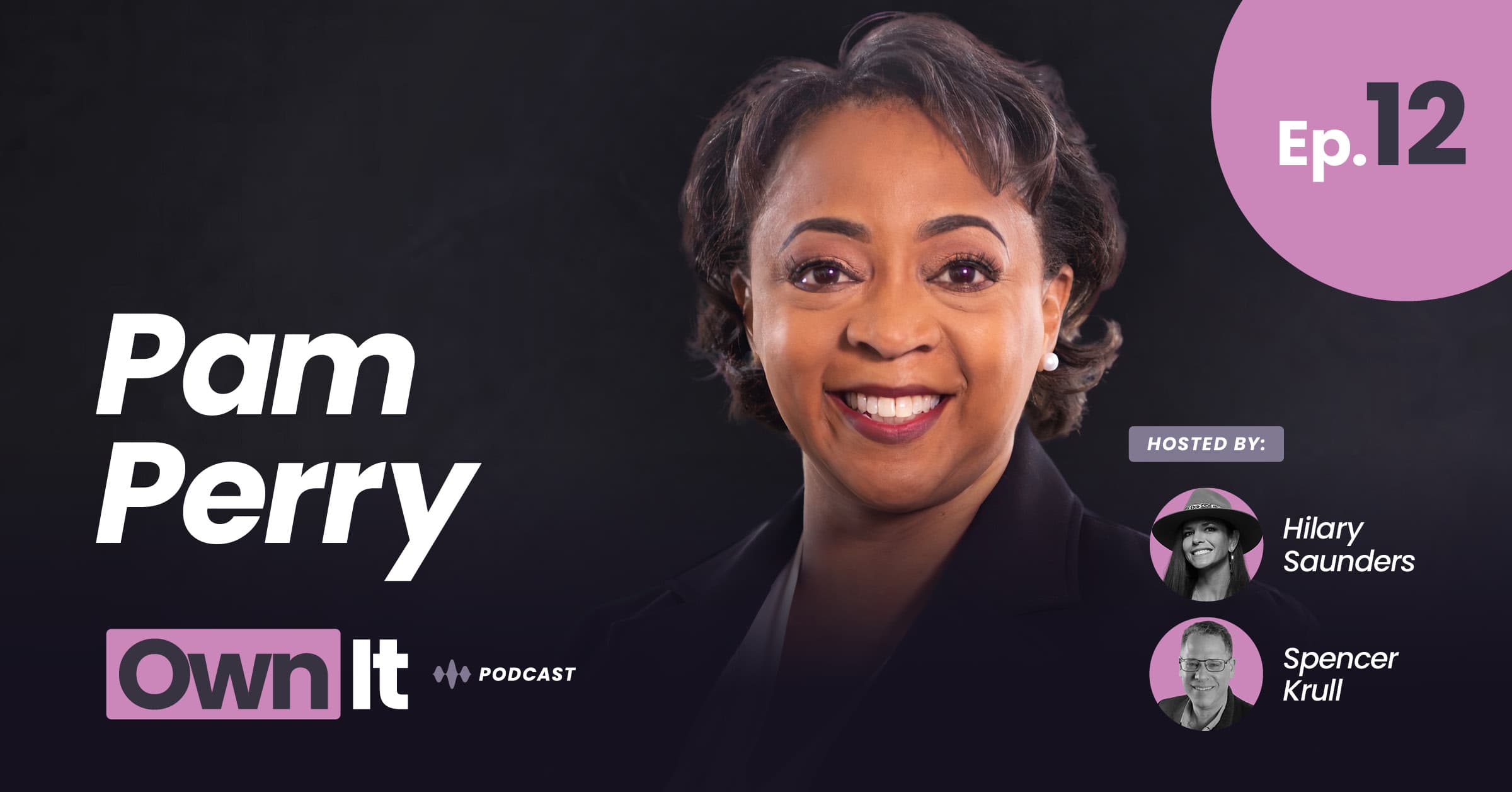 Own It Podcast – Pam Perry