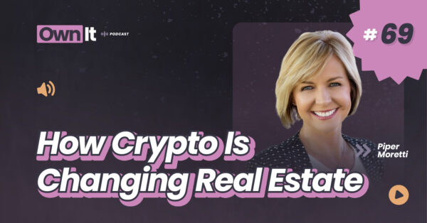 Own It Podcast – Piper Moretti