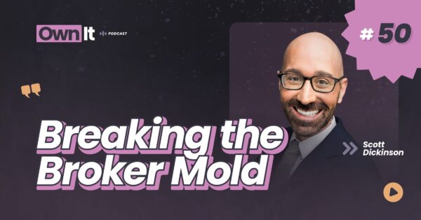 Own It Podcast – Scott Dickinson